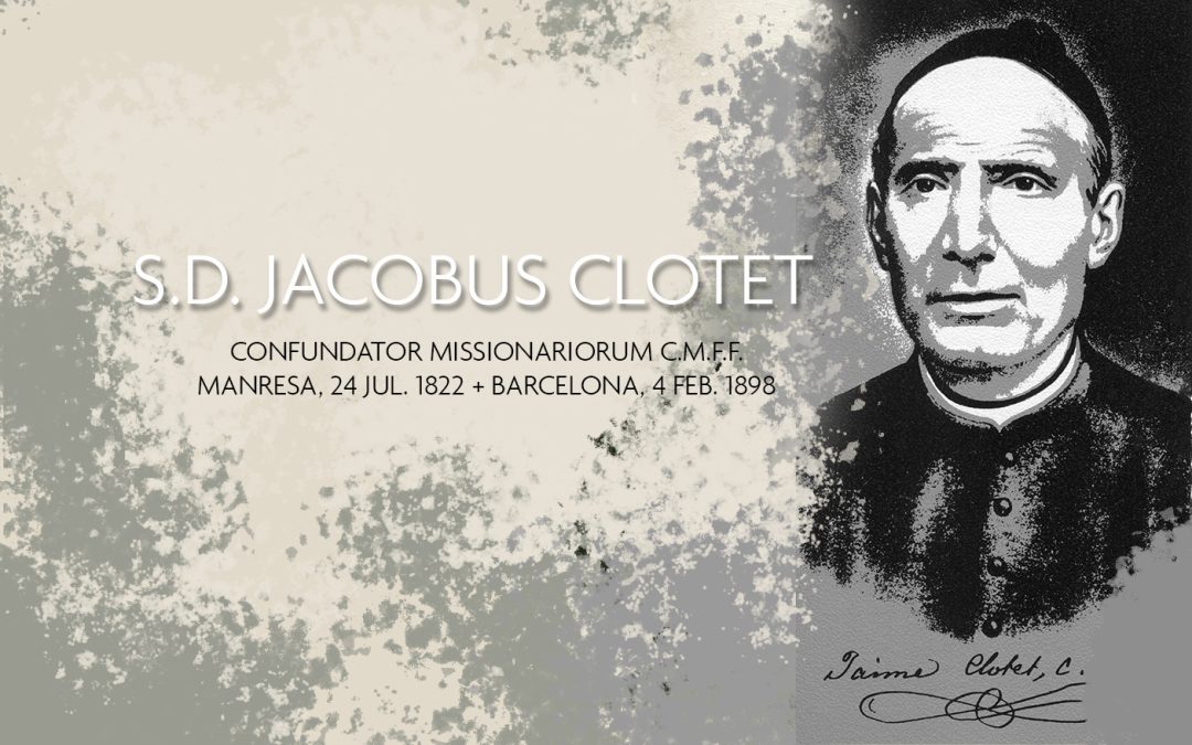 200º ANIVERSARIO DEL NACIMIENTO  DEL VENERABLE P. JAIME CLOTET Y FABRÉS, CMF