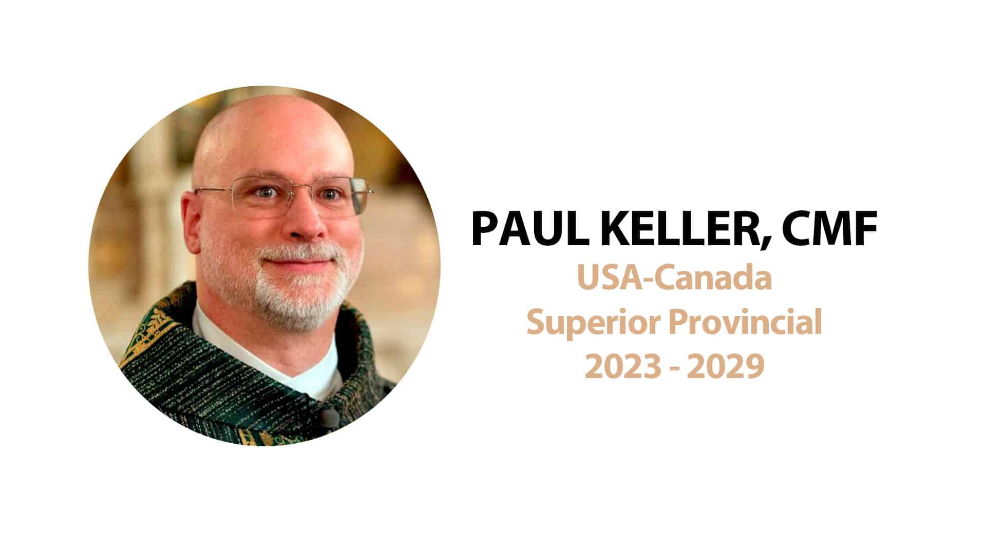 P. Paul Keller, CMF, Nuevo Superior Provincial de la Provincia Claretiana de USA-Canada