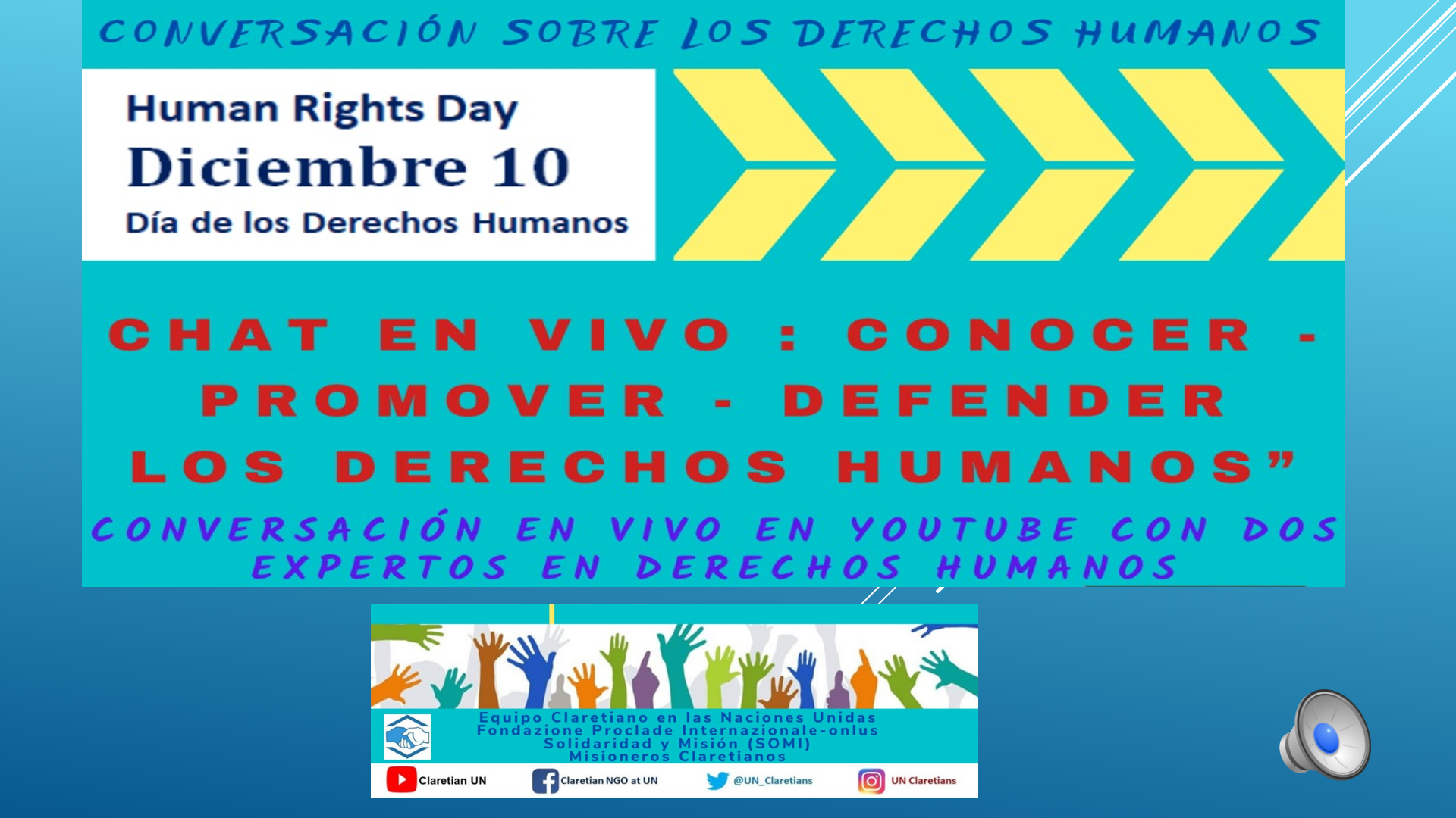 A Equipe Claretiana das Nações Unidas participa da celebração do Dia Internacional dos Direitos Humanos – YouTube LIVE Chat on Human Rights