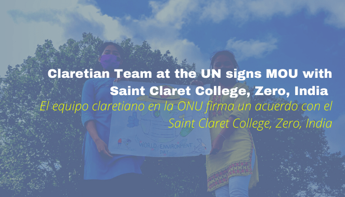 Claretian Team at the UN signs MOU with Saint Claret College, Ziro, India