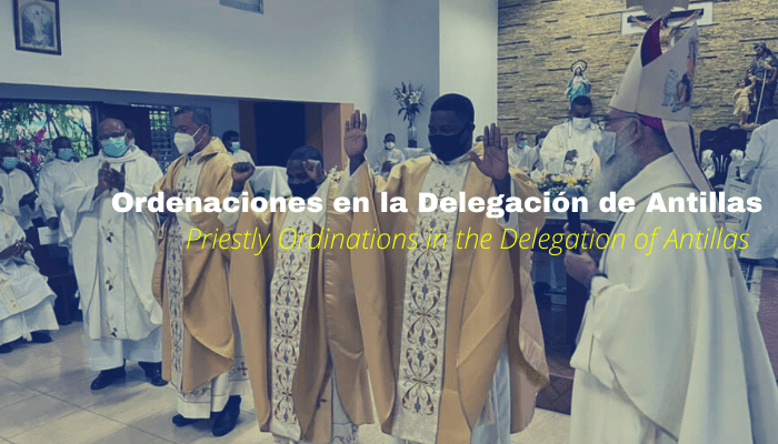 PRIESTLY ORDINATIONS IN THE DELEGATION OF ANTILLAS