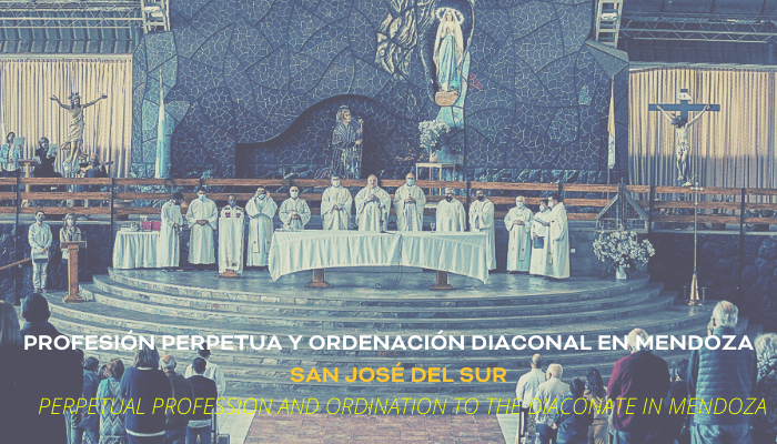 PERPETUAL PROFESSION AND ORDINATION TO THE DIACONATE IN MENDOZA