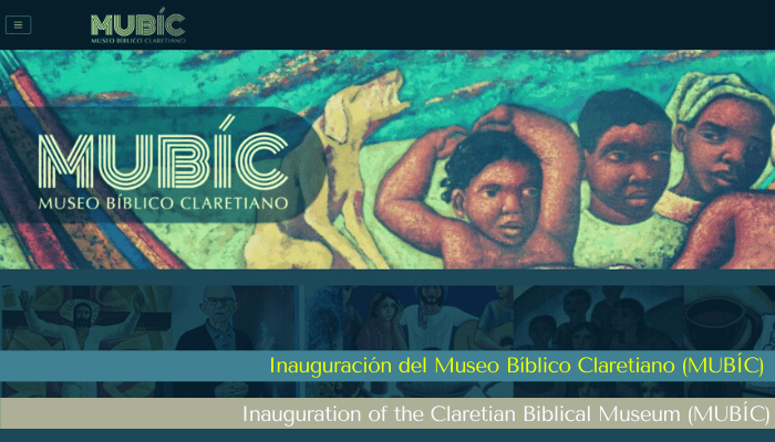 Inauguración del Museo Bíblico Claretiano (MUBÍC)