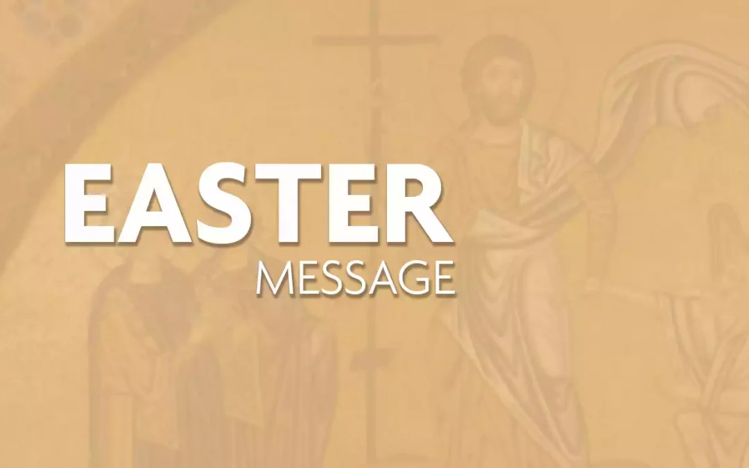 Easter Message 2022
