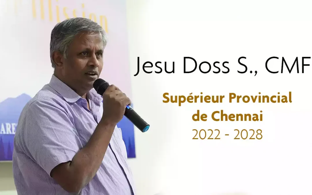 Le Père Jesu Doss S., CMF, réélu Supérieur Provincial de Chennai