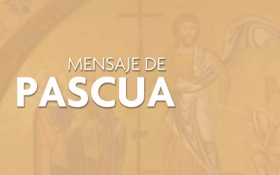 Mensaje de Pascua 2022