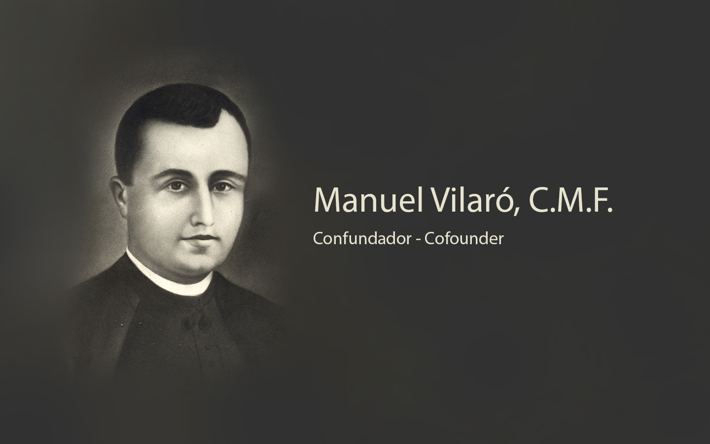 In memory of Fr. Manuel Vilaró, Co-founder, on the centenary of his reinstatement (1922)