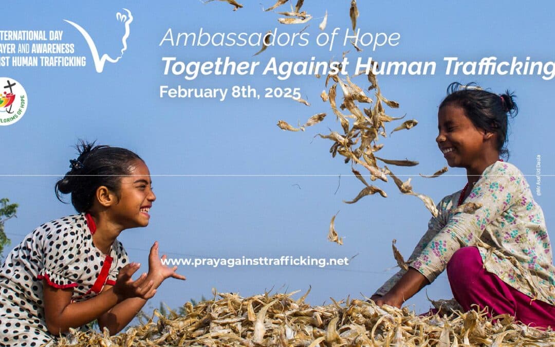 Against the Unacceptable Crime of Human Trafficking